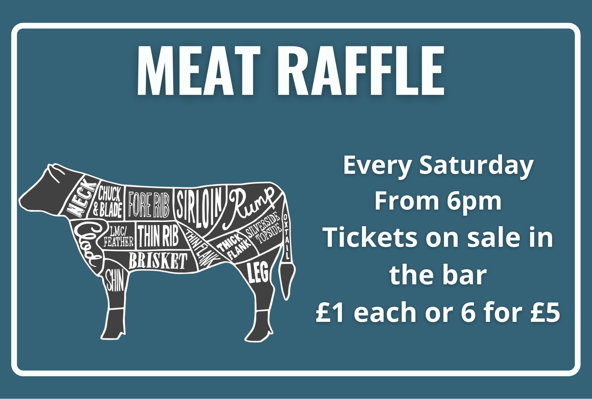 Meat Raffle Every Saturday The Seal, Selsey, West Sussex